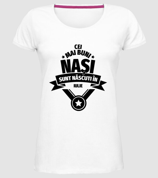 Cei mai buni nași sunt născuți în iulie. model alb pe tricou