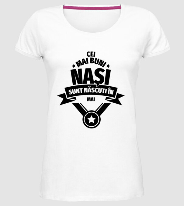 Cei mai buni nași sunt născuți în mai. model alb pe tricou