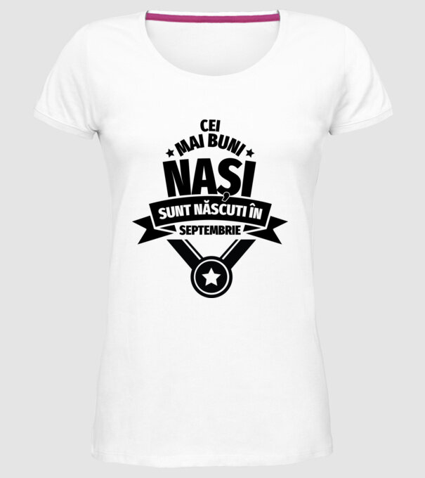 Cei mai buni nași sunt născuți în septembrie. model alb pe tricou