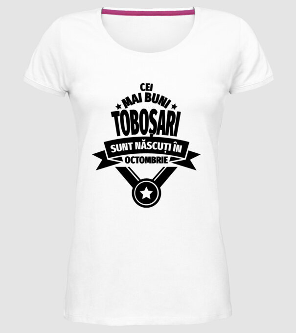 Cei mai buni toboșari sunt născuți în octombrie model alb pe tricou