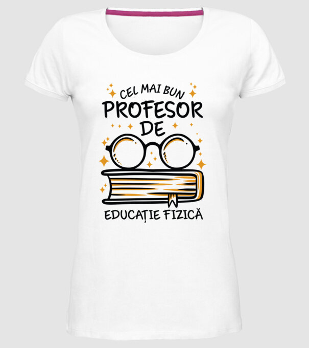 Cel mai profesor educație fizică model alb pe tricou