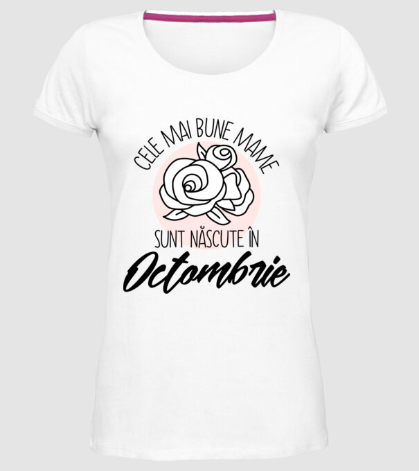 Cele mai bune mame sunt născute Octombrie model alb pe tricou