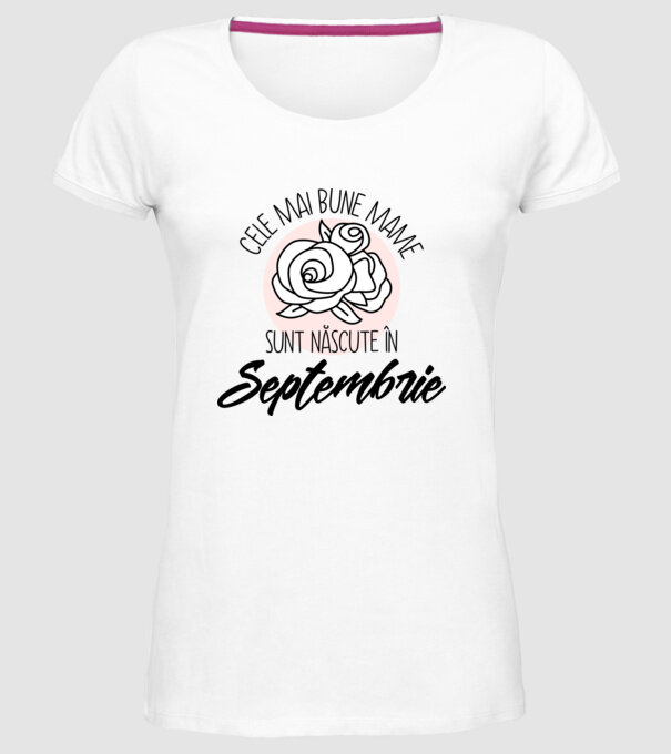 Cele mai bune mame sunt născute Septembrie model alb pe tricou