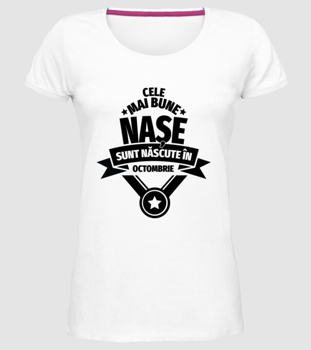 Cele mai bune nașe sunt născute în octombrie. model alb pe tricou