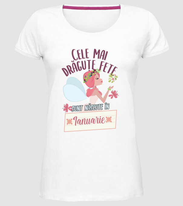 Cele mai drăguțe fete sunt născute în ianuarie. model alb pe tricou