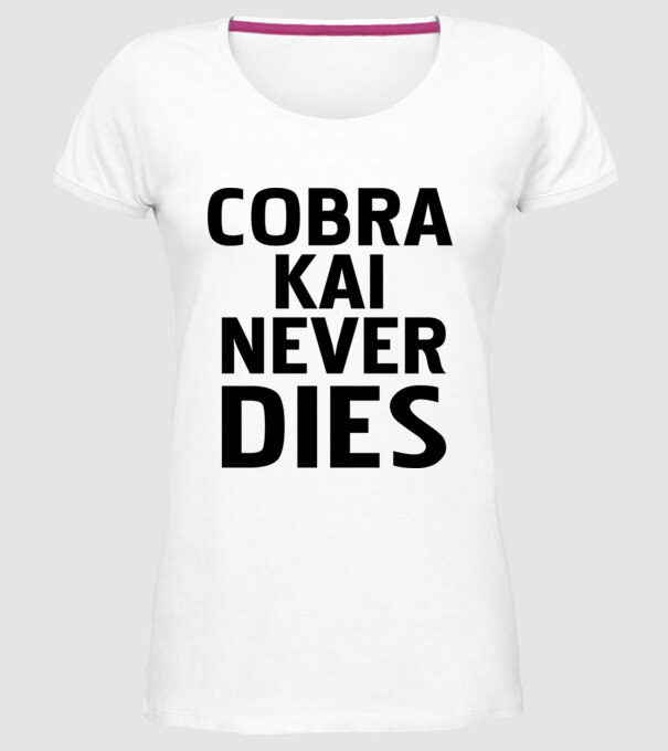 cobra kai never dies model alb pe tricou