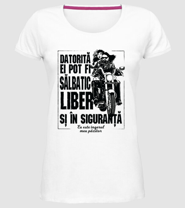datorită lui pot fi sălbatică, liberă și în siguranță - el este îngerul meu păzitor model alb pe tricou