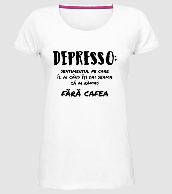 depresie: sentimentul pe care îl ai când îți dai seama că ai rămas fără cafea model alb pe tricou