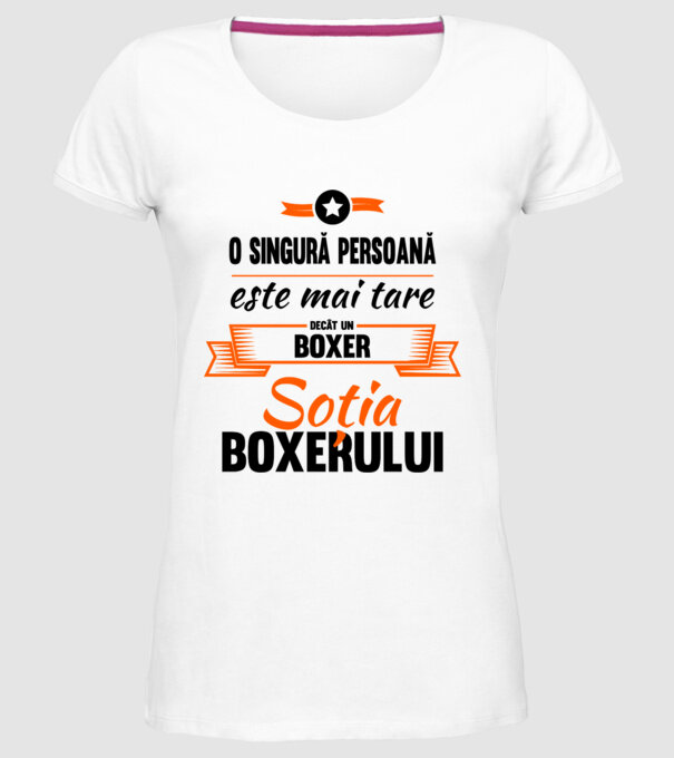 doar o persoană este mai tare decât un boxer, soția boxerului model alb pe tricou