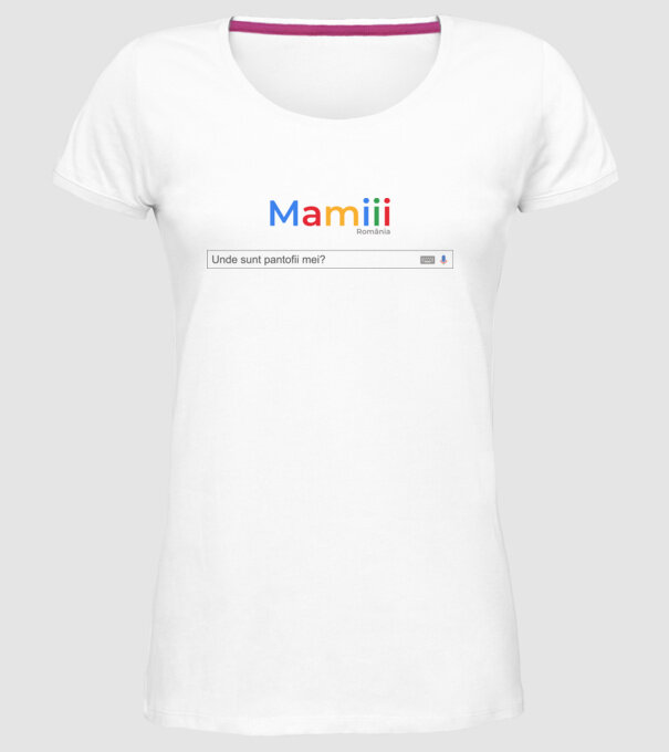 Mamiiii - Unde sunt pantofii mei? model alb pe tricou