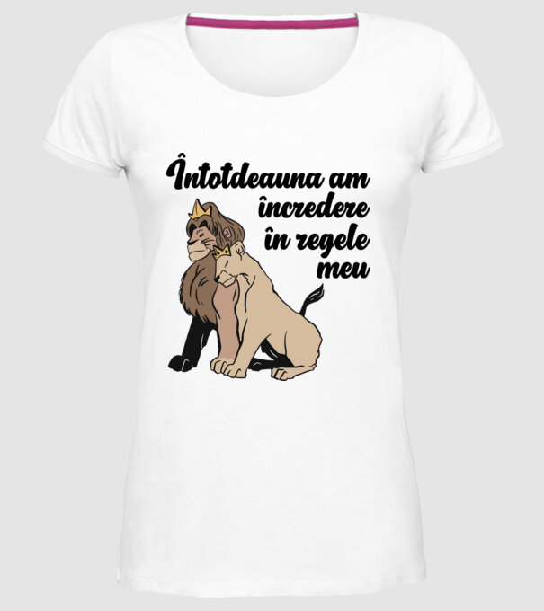 Întotdeauna am încredere în regele meu model alb pe tricou