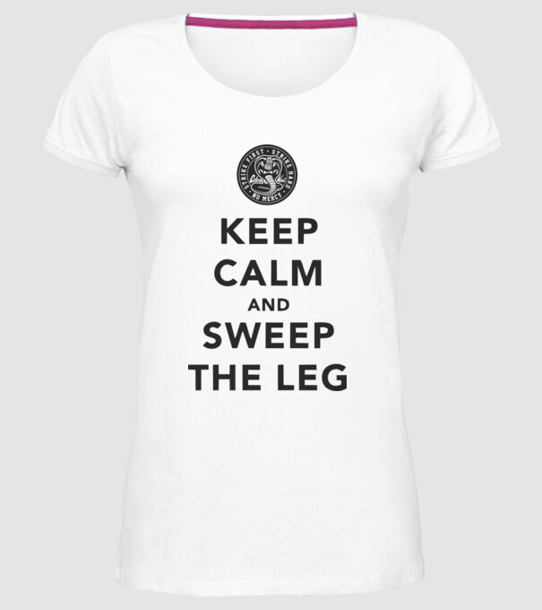 Keep calm and weep the leg cobra kai model alb pe tricou