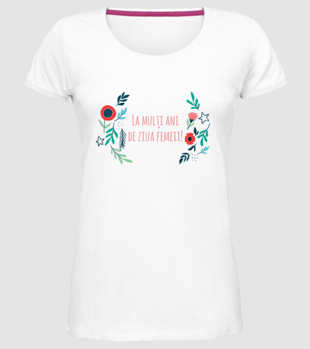 La mulți ani de ziua femeii model alb pe tricou