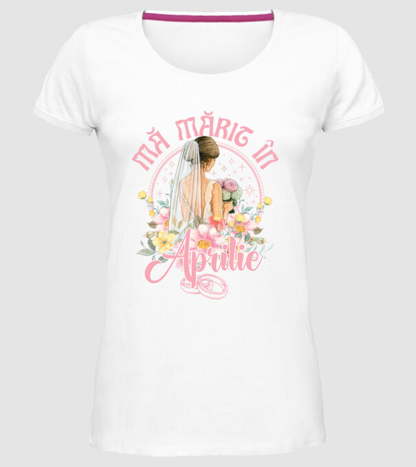 mă mărit - în aprilie model alb pe tricou