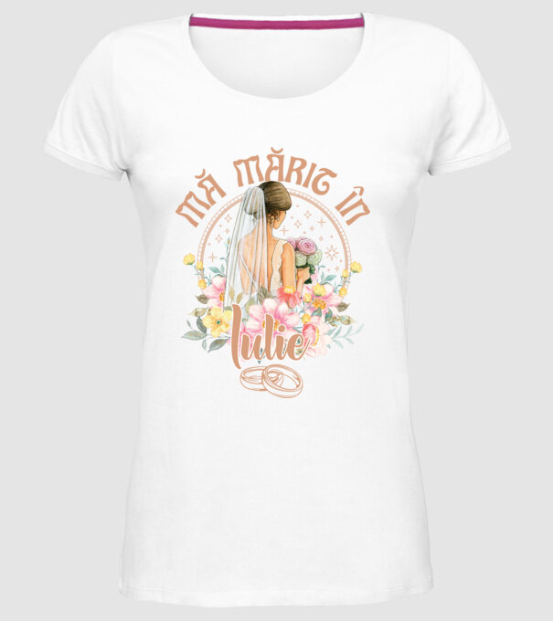 mă mărit - în iulie model alb pe tricou