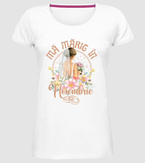 mă mărit - în noiembrie model alb pe tricou