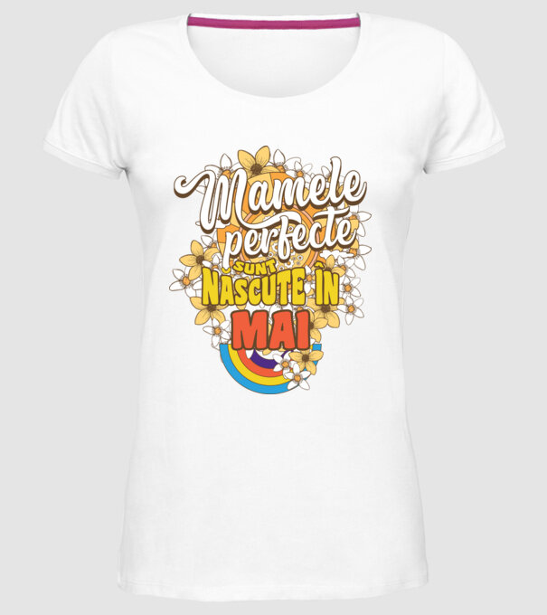 Mamele perfecte sunt născute în mai. model alb pe tricou