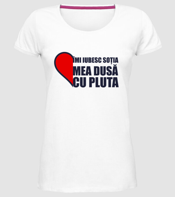 îmi iubesc soția mea dusă cu pluta model alb pe tricou