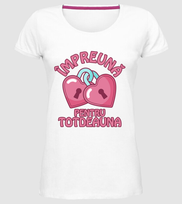 mpreună pentru totdeauna model alb pe tricou