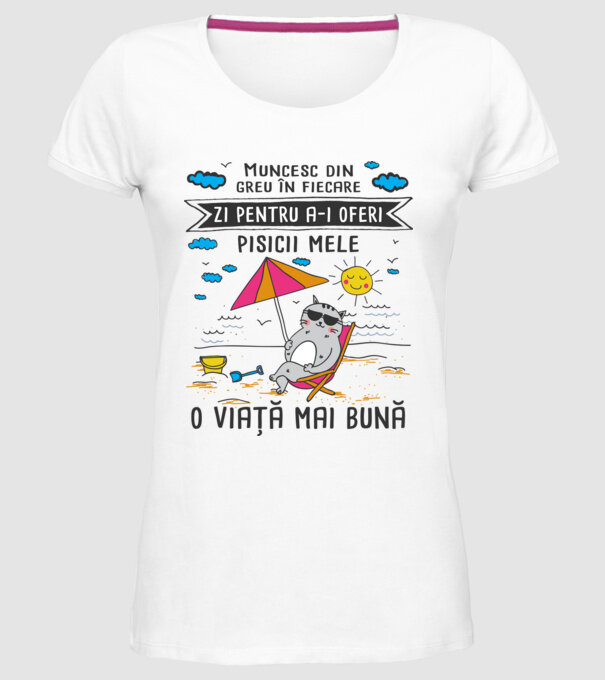 Muncesc din greu în fiecare zi pentru a-i oferi pisicii mele o viață mai bună model alb pe tricou
