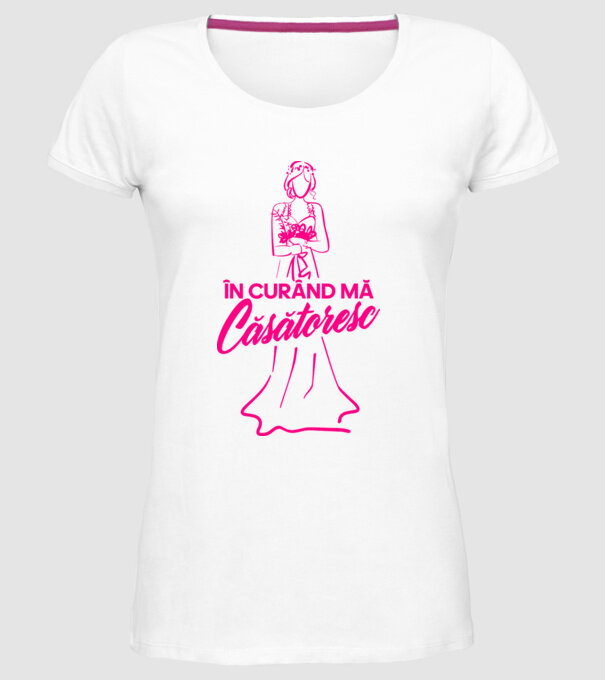 În curând mă căsătoresc model alb pe tricou