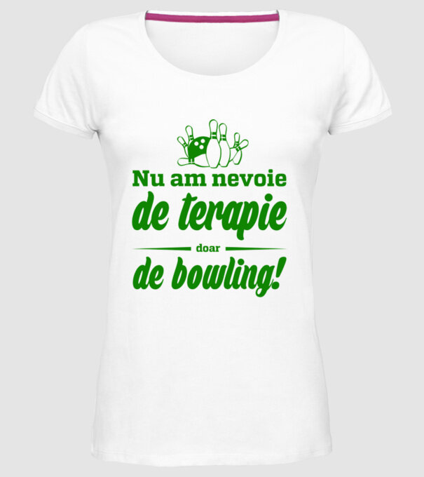 nu am nevoie de terapie doar de bowling model alb pe tricou