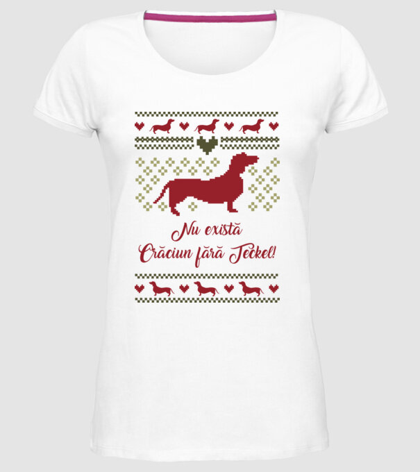 nu există Crăciun fără Teckel model alb pe tricou