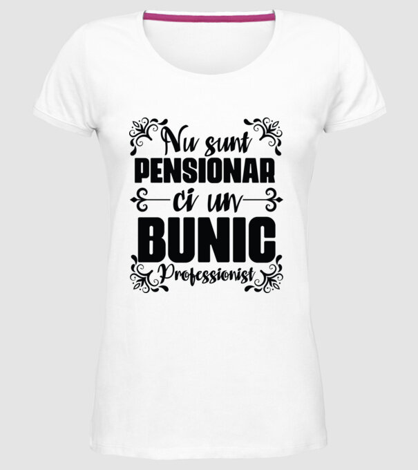Nu sunt_pensionar, ci un bunic profesionist model alb pe tricou