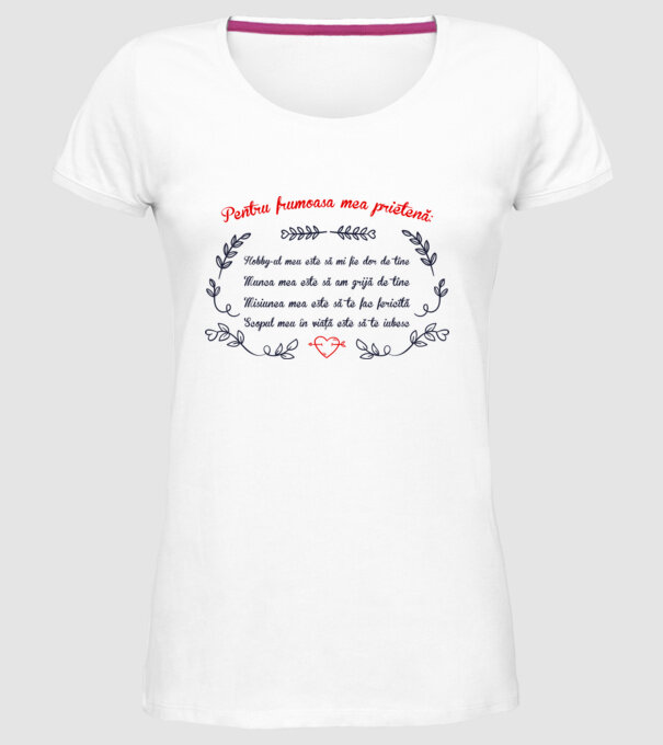 Pentru frumoasa mea prietenă: hobby-ul meu este să-mi fie dor de tine - munca mea este să am grijă de tine - misiunea mea este s model alb pe tricou
