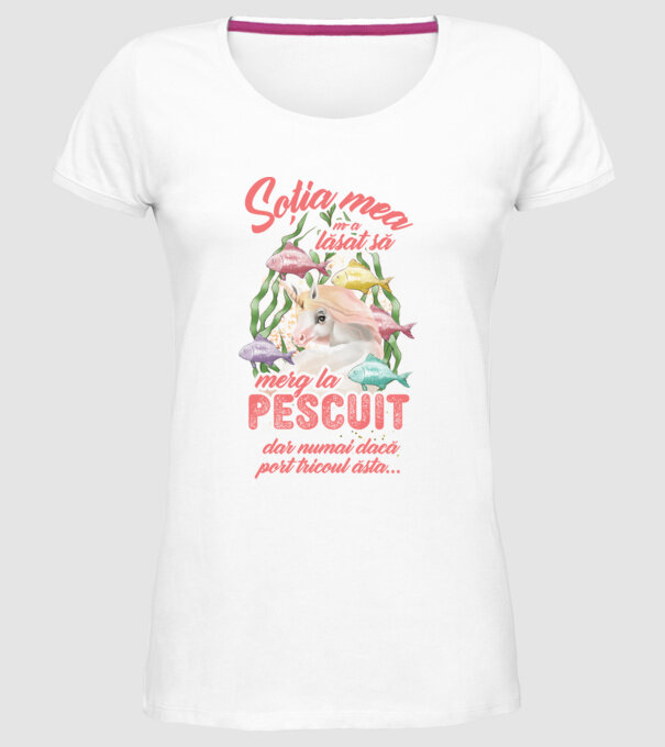 soția mea m-a lăsat să merg la pescuit, dar numai dacă port tricoul ăsta... model alb pe tricou