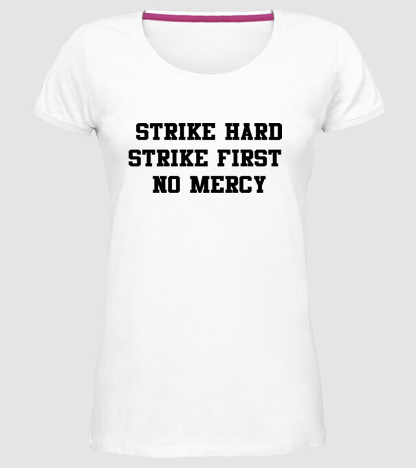 Strike hard strike first quote model alb pe tricou
