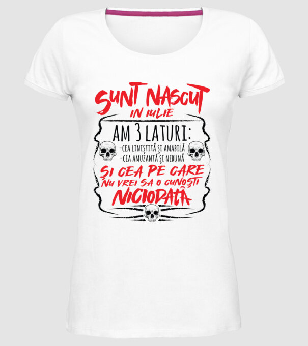 Sunt născut în iulie, am 3 laturi: model alb pe tricou
