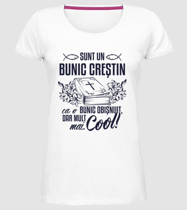 Sunt un bunic creștin, ca un bunic obișnuit, dar mult mai cool! model alb pe tricou