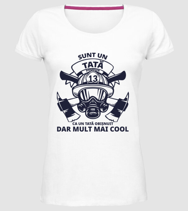 Sunt un tată pompier, ca un tată obișnuit, dar mult mai cool model alb pe tricou