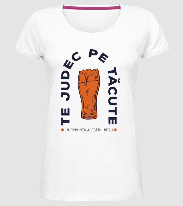 Te judec pe tăcute în privința alegerii berii. model alb pe tricou