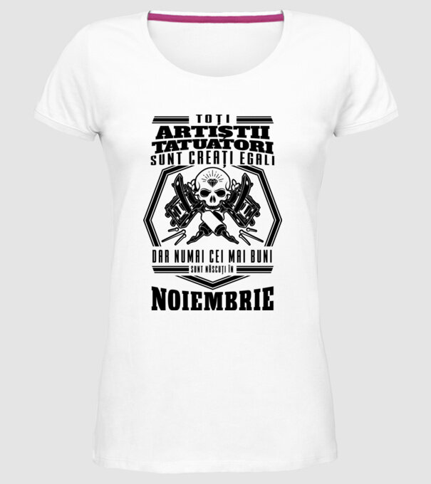 Toți artiștii tatuatori sunt creați egali noiembrie model alb pe tricou