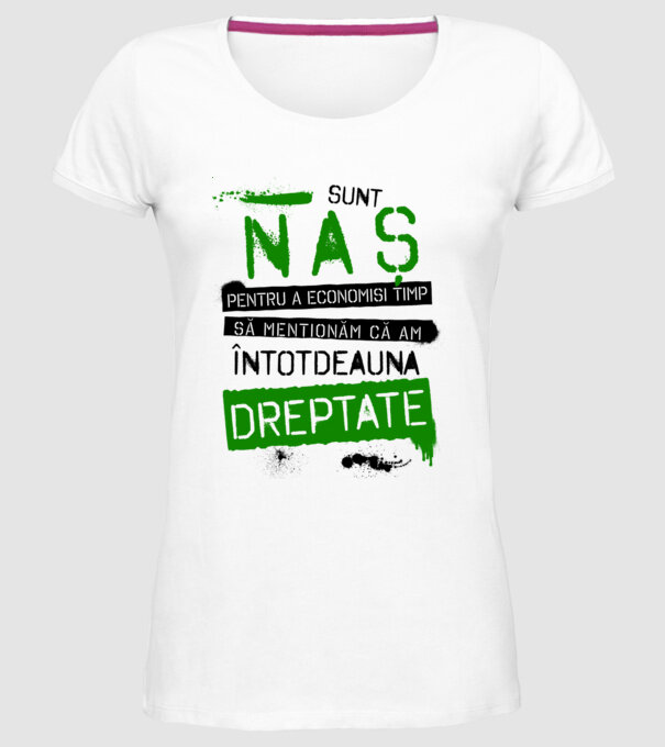 Sunt naș - pentru a economisi timp, să menționăm că am întotdeauna dreptate! model alb pe tricou