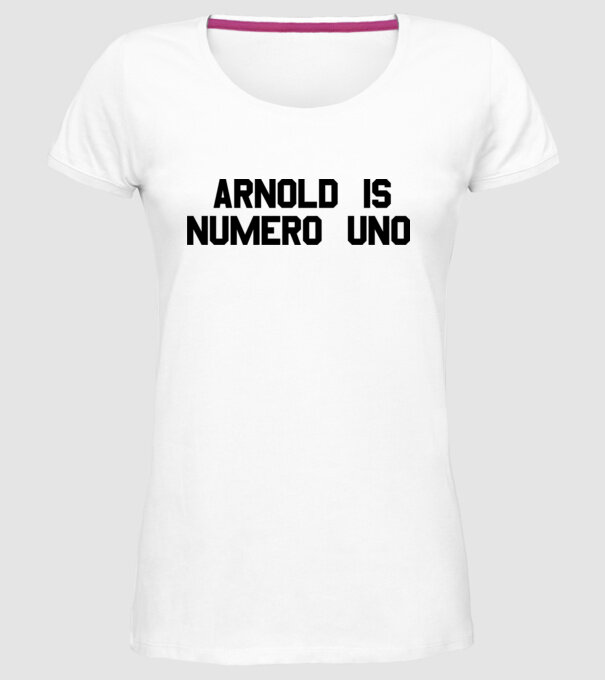 Arnold is Numero Uno model alb pe tricou