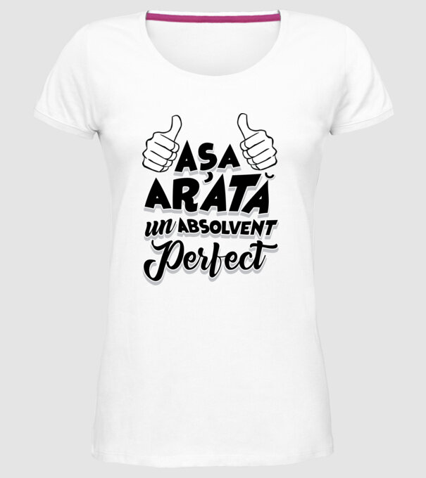 Așa arată un absolvent perfect model alb pe tricou