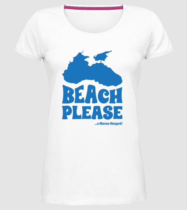 Beach please, e Marea Neagră! model alb pe tricou
