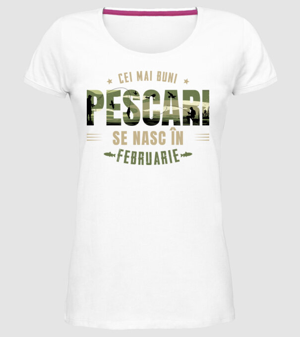 Cei mai buni pescari se nasc în februarie model alb pe tricou