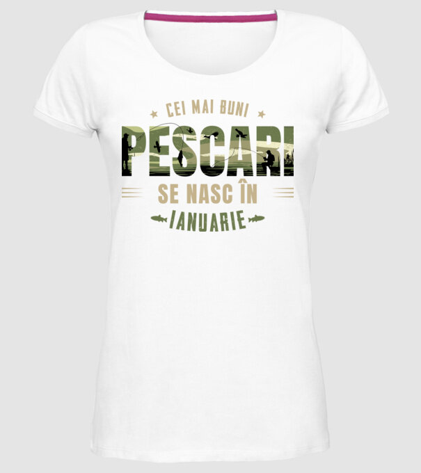 Cei mai buni pescari se nasc în ianuarie model alb pe tricou