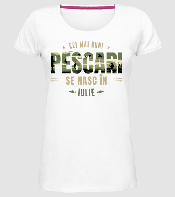 Cei mai buni pescari se nasc în iulie model alb pe tricou