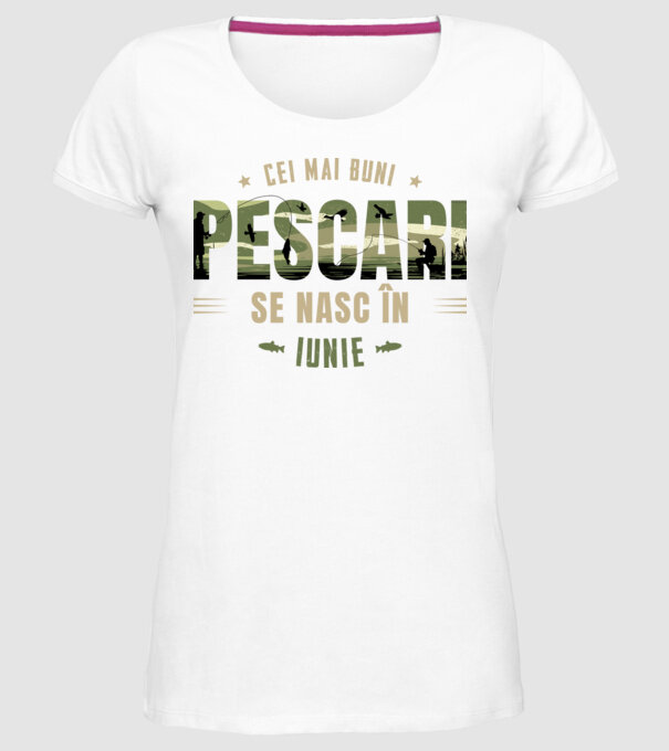 Cei mai buni pescari se nasc în iunie model alb pe tricou