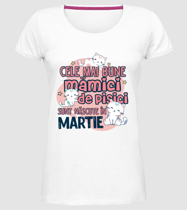 Cele mai bune mămici de pisici Martie model alb pe tricou