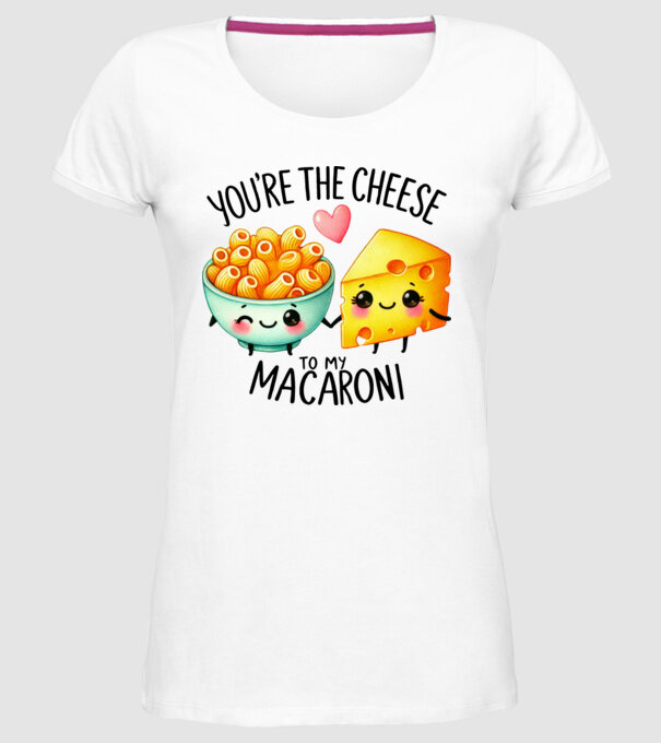 Cheese to my Macaroni model alb pe tricou