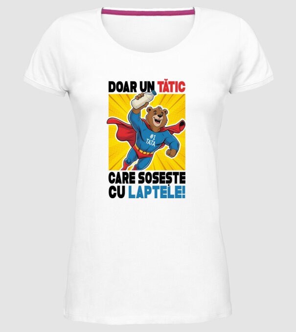 Doar un Tătic Care sosește cu laptele model alb pe tricou
