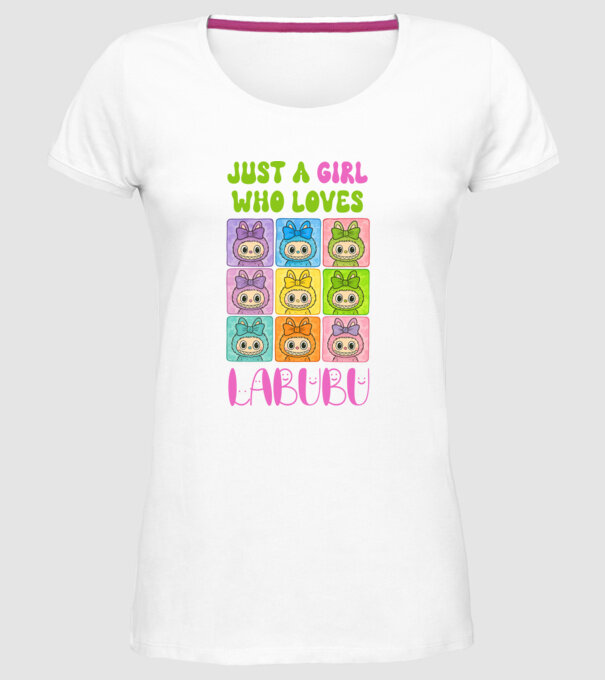 Just a girl who loves Labubu model alb pe tricou