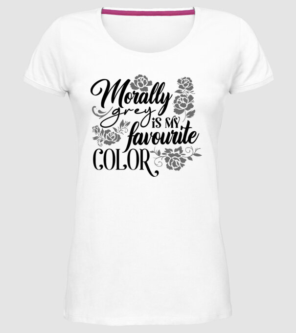 Moraly Gray is my favorite color model alb pe tricou