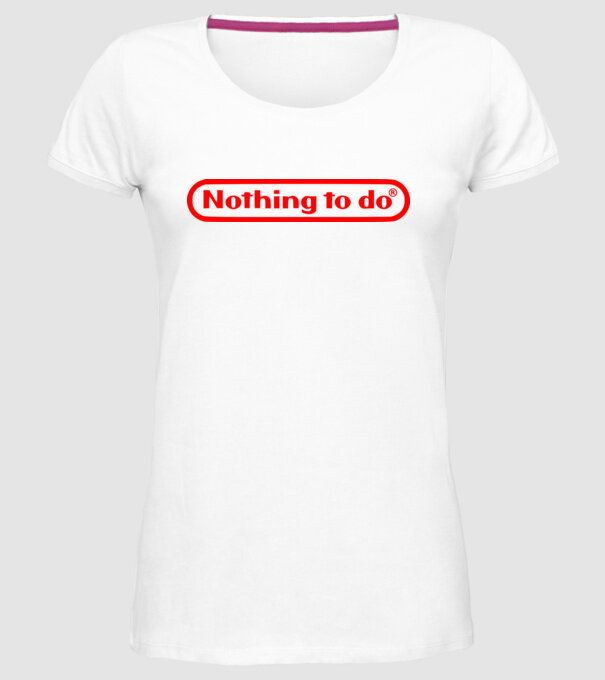 Nothing to do model alb pe tricou